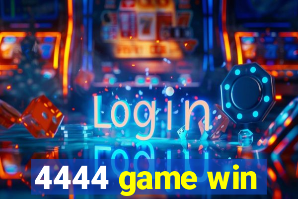 4444 game win